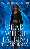 Dead Witch Talking